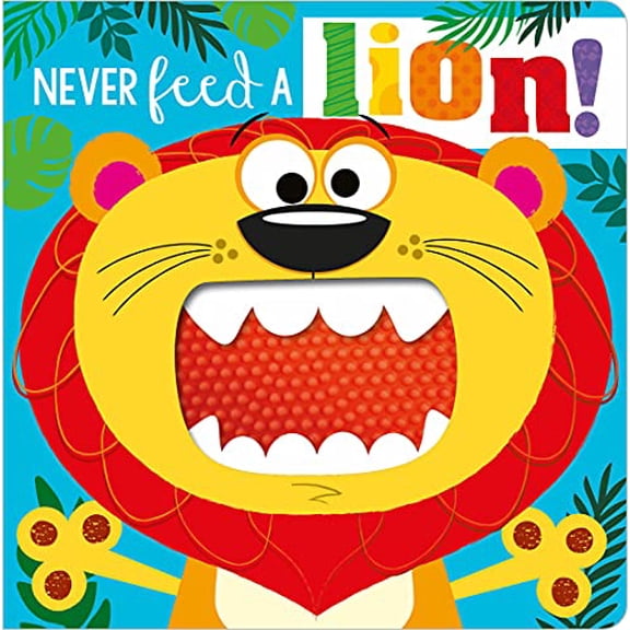 Pre-Owned Never Feed a Lion! (Board book) 1800581319 9781800581319