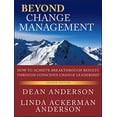 thumbnail image 1 of Beyond Change Management: How to Achieve Breakthrough Results Through Conscious Change Leadership, Second Edition, 1 of 3