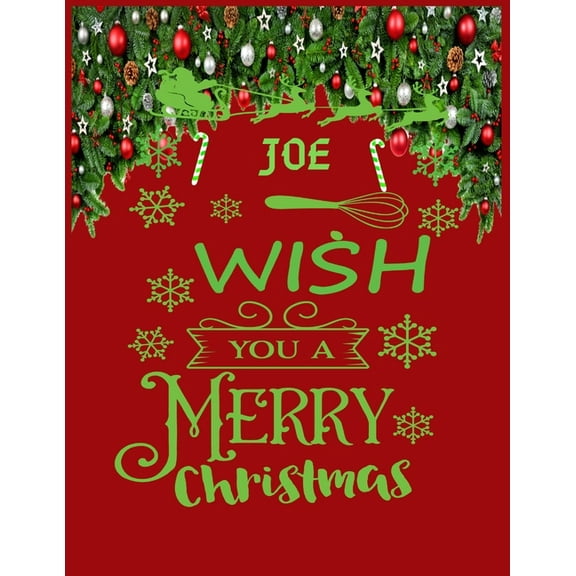 JOE wish you a merry christmas : A Creative Holiday Coloring, Drawing, Word Search, Maze, Crosswords, Matching, Color by Number, Recipes and Word Scramble Activities Book for Boys and Girls Ages 6, 7, 8, 9,10, 11 and 12 Years (Paperback)