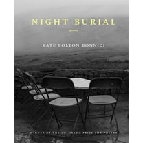 Colorado Prize for Poetry: Night Burial (Paperback)