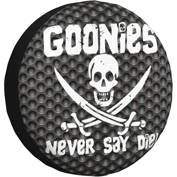Goonies Never Say Die Spare Tire Wheel Cover PVC Spare Tire for Rv Trailer Truck SUV