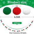 thumbnail image 2 of Christmas Decorations,2 Pieces Felt Ball Garland and 24 Pcs Christmas Ball Baubles,Colorful Pom Pom Garland 6.5 ft Long,2.36 in Shatterproof Plastic Hanging Balls Pendant for Xmas Thanksgiving, 2 of 8