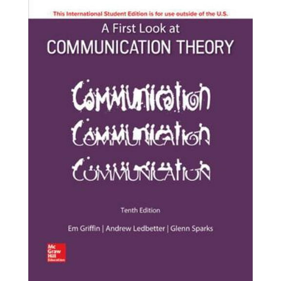 Pre-Owned A First Look at Communication Theory 10th Edition (Paperback) 1260091562 9781260091564