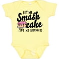 thumbnail image 3 of Inktastic Let Me Smash Cake Its My Birthday Girls Baby Bodysuit, 3 of 5