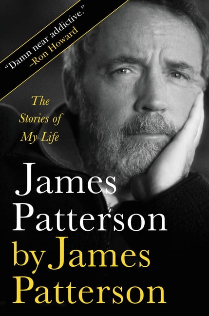 James Patterson by James Patterson : The Stories of My Life (Hardcover)