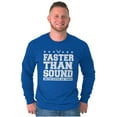 thumbnail image 5 of US Air Force USAF Faster Than Sound Long Sleeve TShirt Men Women Brisco Brands S, 5 of 6