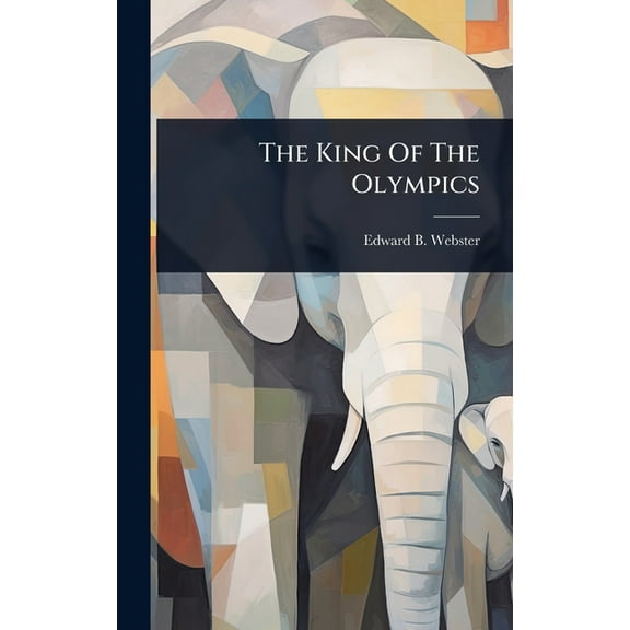 The King Of The Olympics, (Hardcover)