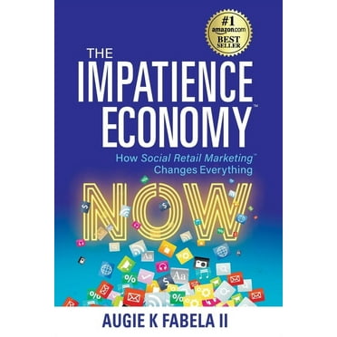 The Impatience Economy (Hardcover)