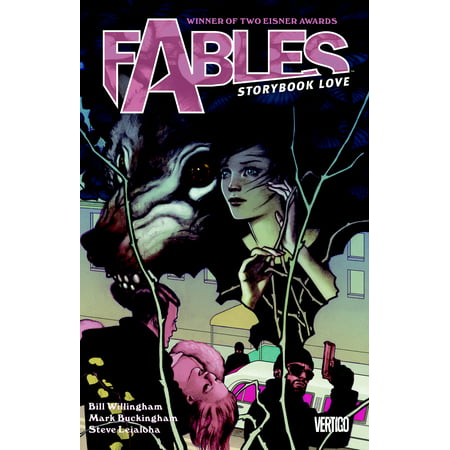 Fables Vol. 3: Storybook Love (Fable 3 Best Weapons)