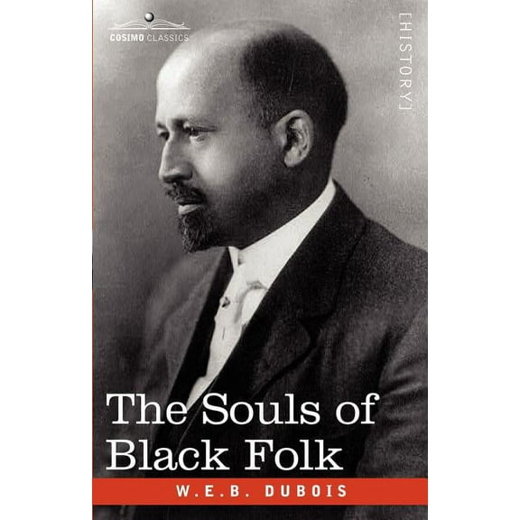 The Souls of Black Folk, (Paperback)