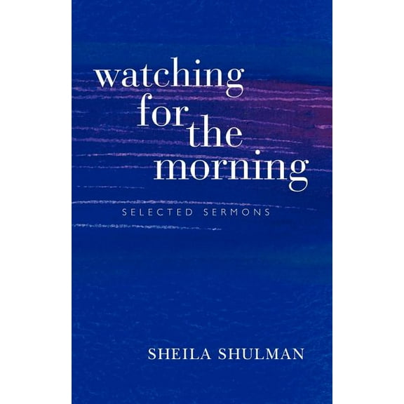 Watching For The Morning