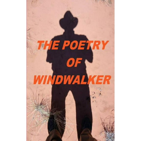 The Poetry Of Windwalker (Paperback)