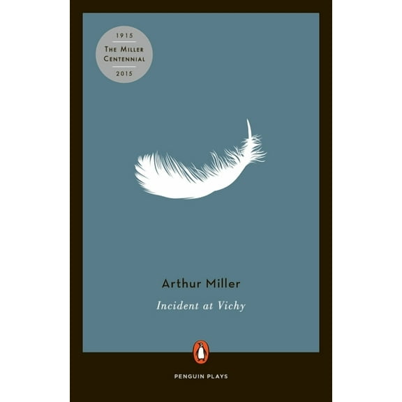 Penguin Plays Incident at Vichy: A Play, (Paperback)