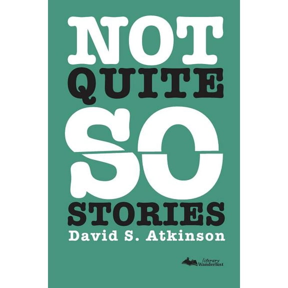 Not Quite So Stories, (Paperback)