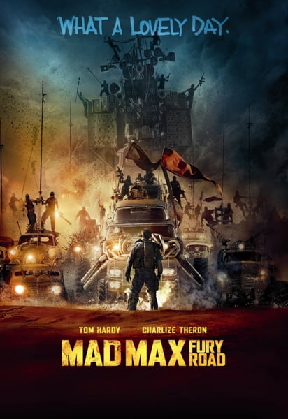 Mad Max Fury Road Lovely Day Poster 