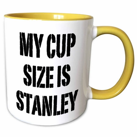 - 3dRose My cup size is Stanley - Two Tone Yellow Mug, 11-ounce