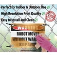thumbnail image 3 of ROBOT MOVES WITHOUT WARNING KEEP AWAY | Warning Notice Caution Danger 3mm PVC Sign, 3 of 4