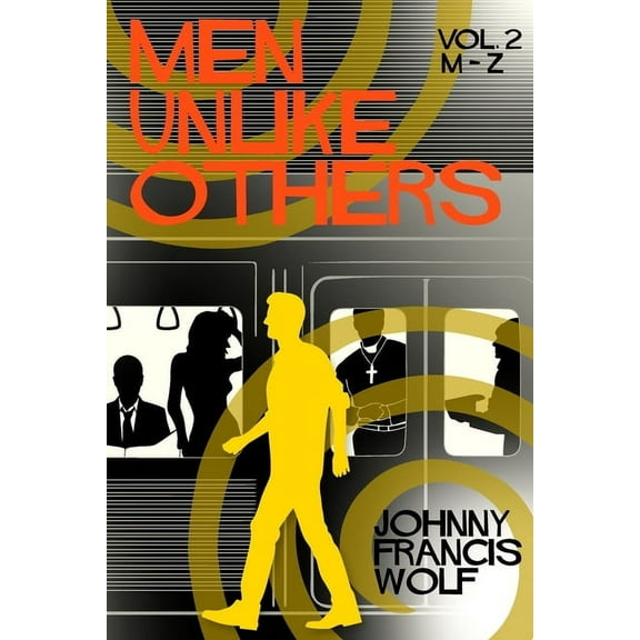 Men Unlike Others, Vol. 2, M-Z, (Paperback)