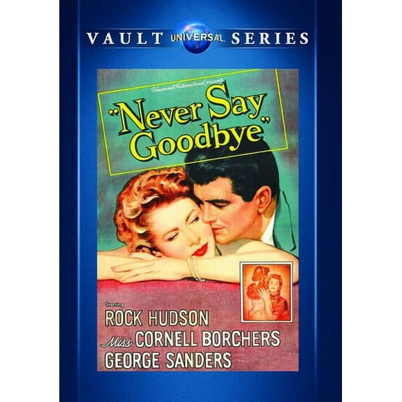 Never Say Goodbye (DVD), Universal, Drama