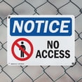 thumbnail image 5 of (2 Pack) No Access OSHA Notice Sign 14 Inch X 10 Inch Plastic Sign, Weather Resistant, UV Protected for Workplace, Business, and Construction Site, Made in the USA, 5 of 8