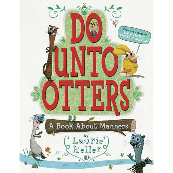Do Unto Otters: A Book about Manners