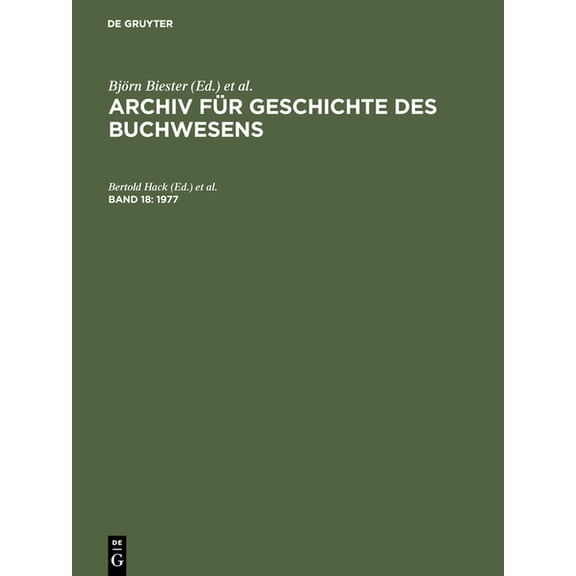 Archiv für Geschichte des Buchwesens, Band 18, Archiv für Geschichte des Buchwesens (1977), (Hardcover)