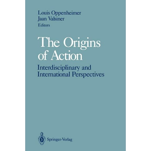 The Origins of Action: Interdisciplinary and International Perspectives, (Paperback)
