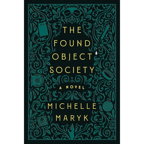 The Found Object Society: A Novel (Paperback)