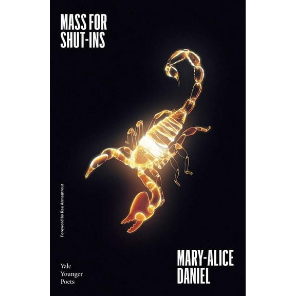 Yale Younger Poets Mass for Shut-Ins: Volume 117, (Paperback)