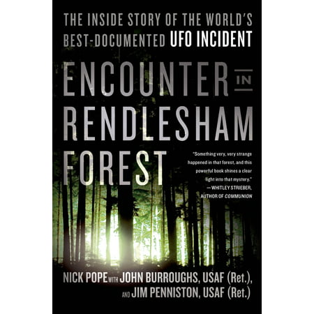 Encounter in Rendlesham Forest : The Inside Story of the World's Best-Documented UFO (Best Forest Psy Artists)