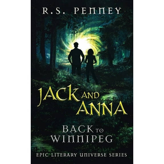 Epic Literary Universe: Jack And Anna - Back To Winnipeg (Paperback)
