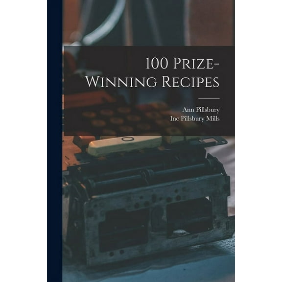 100 Prize-winning Recipes, (Paperback)