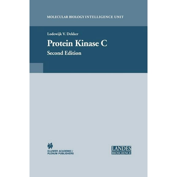 Molecular Biology Intelligence Unit Protein Kinase C, (Paperback)