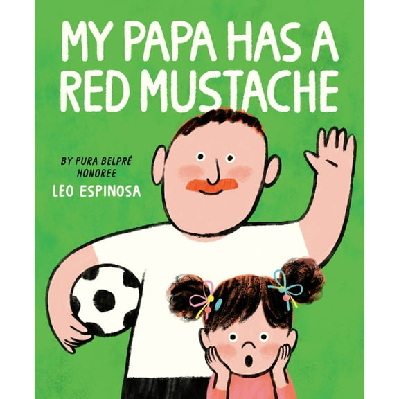 My Papa Has a Red Mustache, (Hardcover)