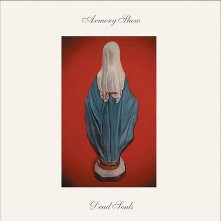 The Armory Show Dead Souls (Vinyl Record) 12 Album Coloured Vinyl (Limited Edition)