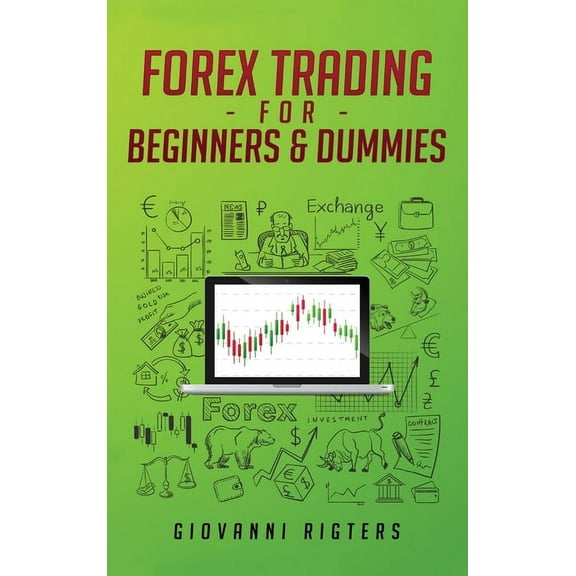 Forex Trading for Beginners & Dummies, (Hardcover)
