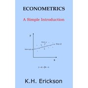 Simple Introductions: Econometrics: A Simple Introduction (Paperback)