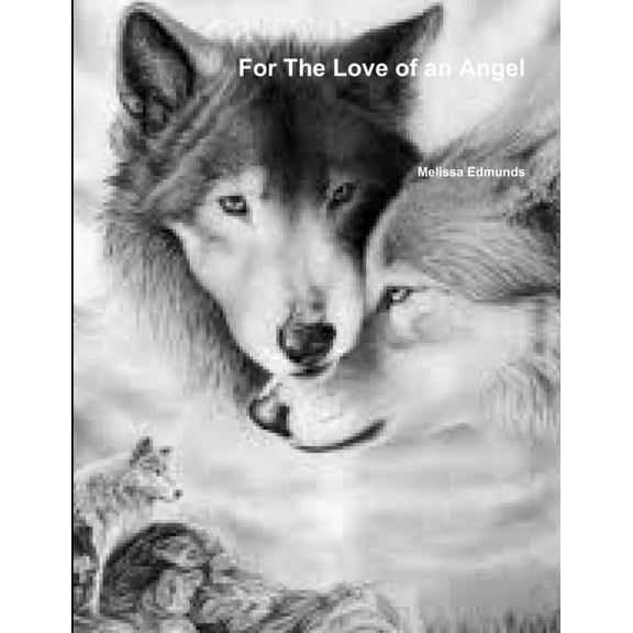 For The Love of an Angel, (Paperback)
