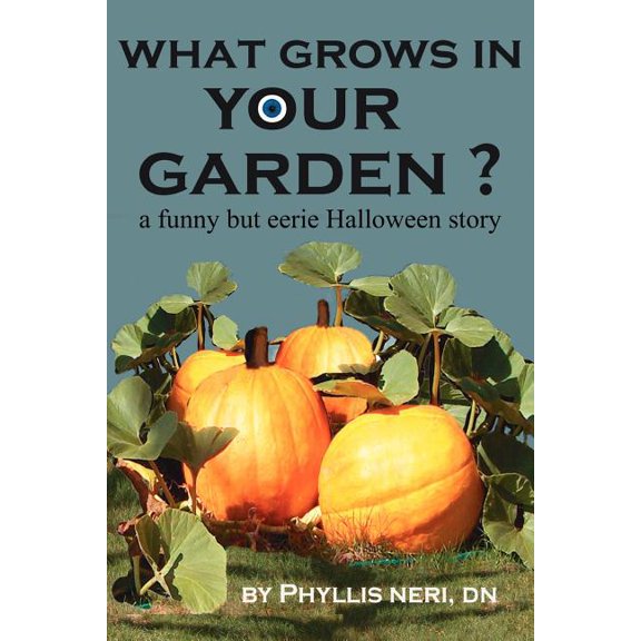 What Grows in Your Garden?