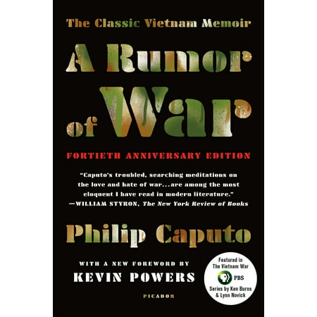 A Rumor of War : The Classic Vietnam Memoir (40th Anniversary (Best Vietnam War Memoirs)