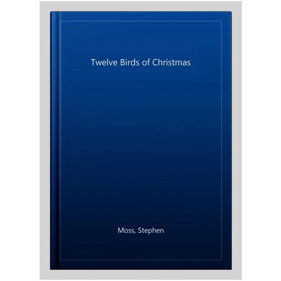 Pre-Owned The Twelve Birds of Christmas (Hardcover)