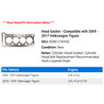 thumbnail image 2 of Head Gasket - Compatible with 2009 - 2017 Volkswagen Tiguan 2010 2011 2012 2013 2014 2015 2016, 2 of 2
