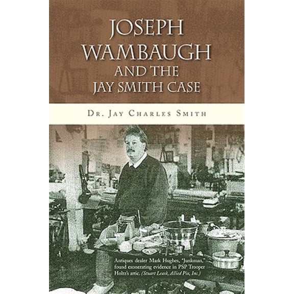 Pre-Owned Joseph Wambaugh and the Jay Smith Case (Paperback) by Dr. Jay Charles Smith