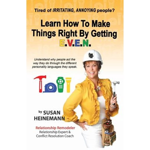 Learn How to Make Things Right by Getting E.V.E.N. (Paperback)