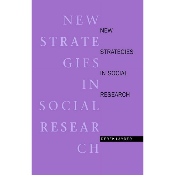 New Strategies in Social Research: An Introduction and Guide (Paperback)