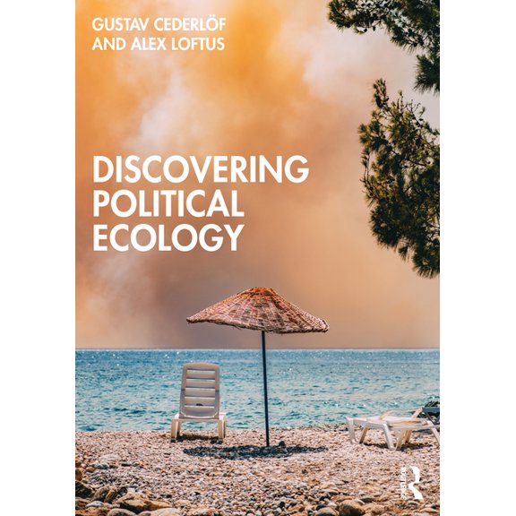 Discovering Political Ecology, (Paperback)