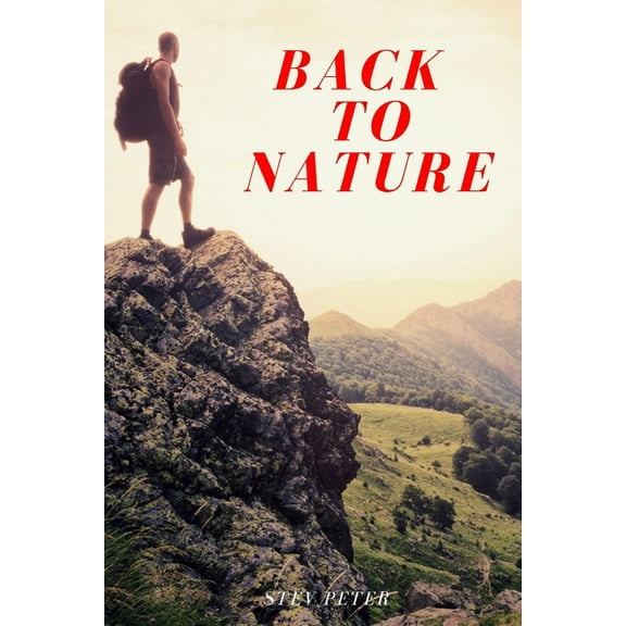 Back to nature, (Paperback)
