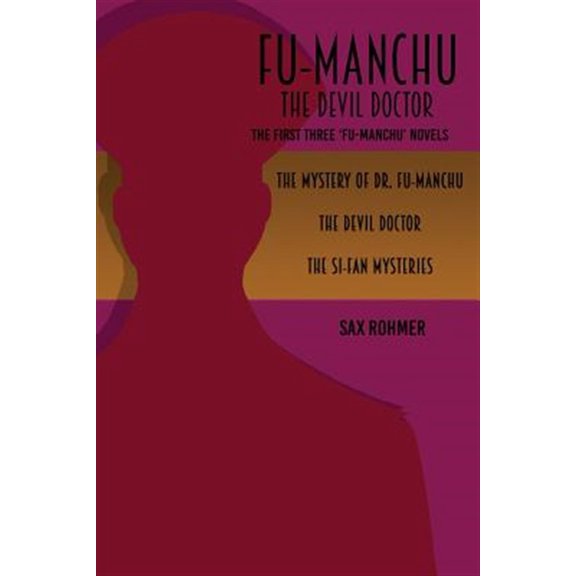 Pre-Owned Fu-manchu : The Devil Doctor: the First Three Fu-manchu Novels
