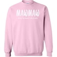 thumbnail image 2 of Inktastic Funny Mawmaw Because Grandmother is for Old Ladies Adult Sweatshirt, 2 of 4