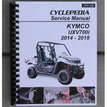 2014-2024 KYMCO UXV700i UXV700 UXV 700 700i 4x4 Side by Quad ATV REPAIR MANUAL